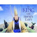 The King with Horse's Ears - Eric Maddern, Paul Hess