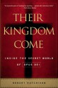 Their Kingdom Come: Inside the Secret World of Opus Dei - Robert Hutchison