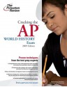 Cracking the AP World History Exam, 2009 Edition (College Test Preparation) - Princeton Review