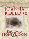 Second Honeymoon - Joanna Trollope