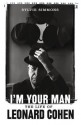 I'm Your Man: The Life of Leonard Cohen - Sylvie Simmons