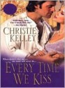 Every Time We Kiss - Christie Kelley