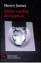 Otra vuelta de tuerca - Henry James