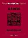 Masque: Score & Parts - Kenneth Hesketh