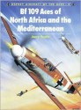 Bf 109 Aces of North Africa and the Mediterranean - Jerry Scutts