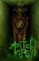 Pitch Green (Dimensions in Death #1) - The Brothers Washburn