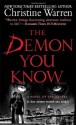 The Demon You Know: A Novel of the Others - Christine Warren