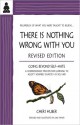 There Is Nothing Wrong with You: Going Beyond Self-Hate - Cheri Huber, June Shiver