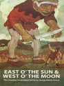 East O' the Sun and West O' the Moon (Dover Children's Classics) - George Webbe Dasent