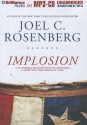 Implosion: Can America Recover from Its Economic & Spiritual Challenges in Time? - Joel C. Rosenberg, Mel Foster