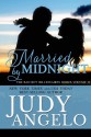 Married by Midnight - Judy Angelo