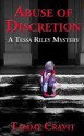 Abuse of Discretion (Tessa Riley Mysteries) - Tammy Cravit