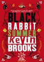 Black Rabbit Summer - Kevin Brooks