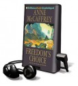 Freedom's Choice [With Earbuds] - Anne McCaffrey, Susie Breck, Dick Hill