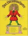 Der Struwwelpeter : lustige Geschichten und drollige Bilder für Kinder von 3 bis 6 Jahren - Heinrich Hoffmann