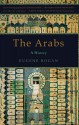 The Arabs: A History - Eugene Rogan