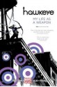 Hawkeye, Vol. 1: My Life as a Weapon (Marvel NOW!) - Matt Fraction, David Aja, Javier Pulido