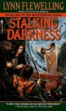 Stalking Darkness - Lynn Flewelling