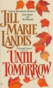 Until Tomorrow - Jill Marie Landis