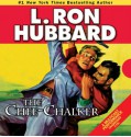 The Chee-Chalker (Audio) - L. Ron Hubbard, Tamara Meskimen, Tait Ruppert, R.F. Daley