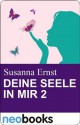 Deine Seele in mir 2: neobooks Serials (German Edition) - Susanna Ernst