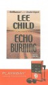 Echo Burning - Dick Hill, Lee Child