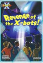 Revenge of the X-Bots! (project X) - Anthony McGowan, Jon Stuart