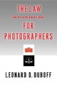 The Law (in Plain English) for Photographers - Leonard D. DuBoff