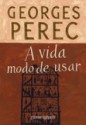 A vida modo de usar - Georges Perec, Ivo Barroso