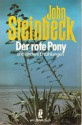 Der rote Pony und andere Erzählungen - John Steinbeck, Rudolf Frank