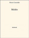 Médée (French Edition) - Pierre Corneille