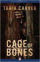 Cage of Bones - Tania Carver