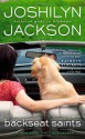 Backseat Saints - Joshilyn Jackson