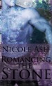 Romancing the Stone - Nicole Ash