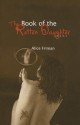 The Book Of The Rotten Daughter - Alice Friman