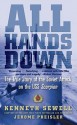 All Hands Down: The True Story of the Soviet Attack on the USS Scorpion - Kenneth Sewell, Jerome Preisler