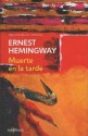 Muerte en la tarde - Ernest Hemingway