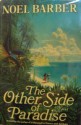 The Other Side of Paradise - Noel Barber