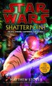 Shatterpoint - Matthew Stover