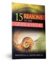 15 Reasons To Take Genesis As History - Don Batten, Jonathan Sarfati