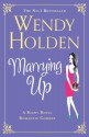 Marrying Up - Wendy Holden