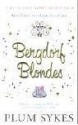 Bergdorf Blondes - Plum Sykes