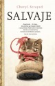 Salvaje (No Ficcion (roca)) (Spanish Edition) - Cheryl Strayed, Isabel Ferrer, Carlos Milla