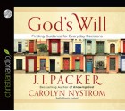 God's Will: Finding Guidance for Everyday Decisions (Audio) - Carolyn Nystrom, J.I. Packer, Maurice England