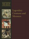 Legendary Creatures and Monsters - Dean Miller