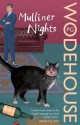 Mulliner Nights - P.G. Wodehouse