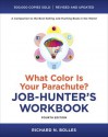 What Color Is Your Parachute? Job-Hunter's Workbook, Fourth Edition - Richard Nelson Bolles