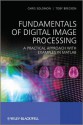 Fundamentals of Digital Image Processing: A Practical Approach with Examples in MATLAB - Chris Solomon, Toby Breckon