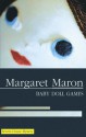 Baby Doll Games - Margaret Maron