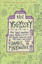 The Yggyssey: How Iggy Wondered What Happened to All the Ghosts, Found Out Where TheyWent, and Went There - Daniel Pinkwater